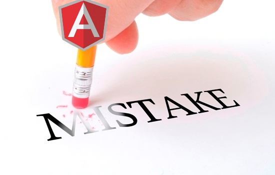 Top 7 Mistakes AngularJS Developers Should Avoid