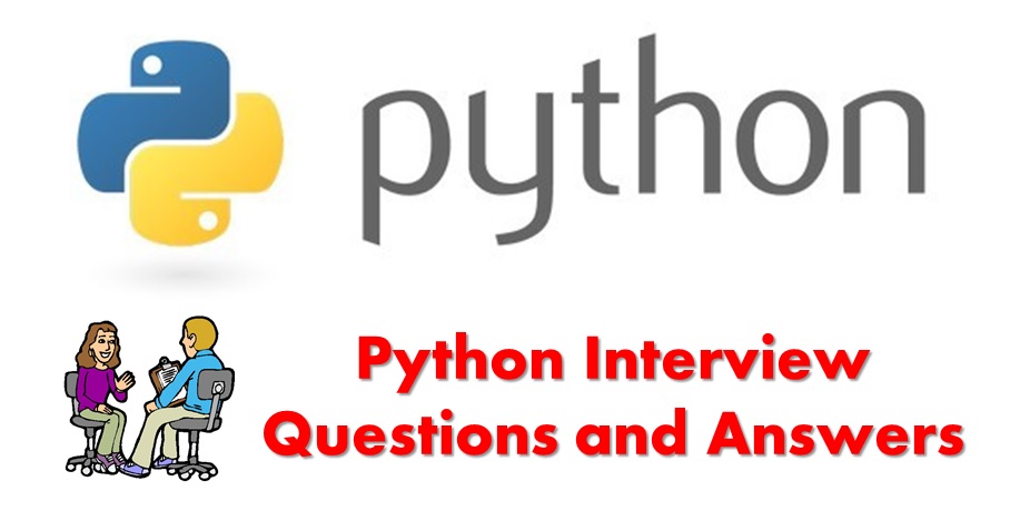 Python Interview Questions and Answers