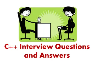 C++ Interview Questions and Answers