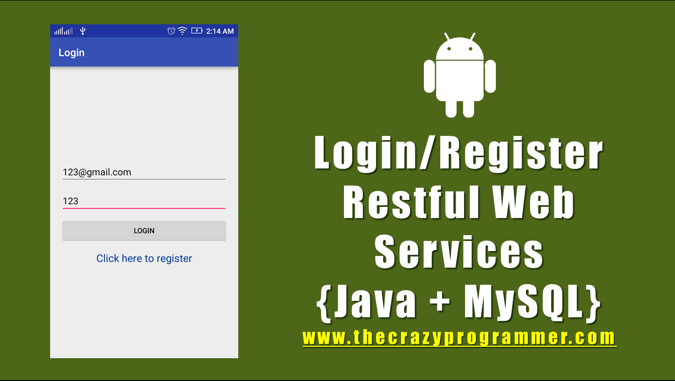 Android Login and Register Using Restful Web Services (Java + MySQL)