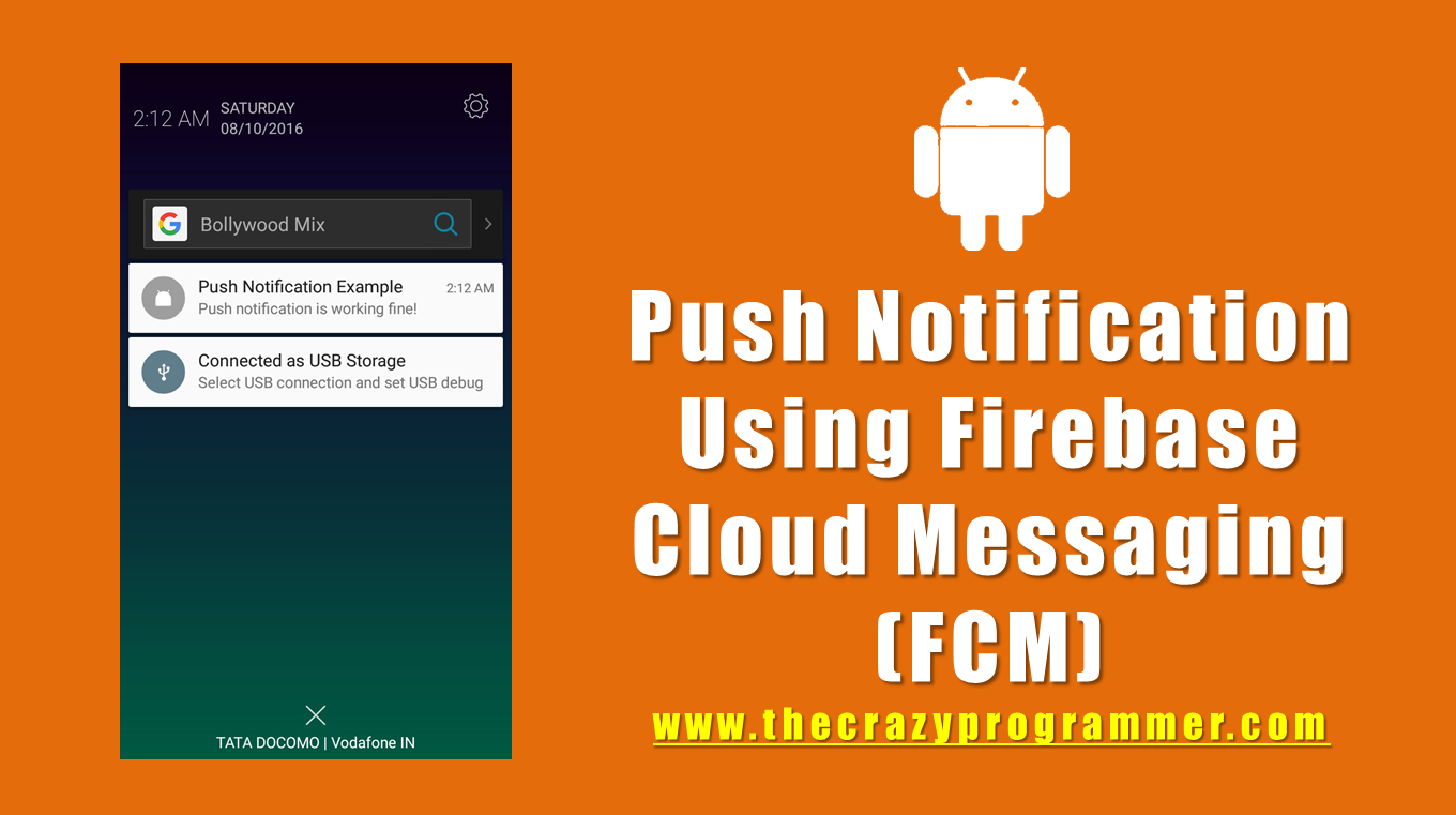 Android Push Notification Using Firebase Cloud Messaging (FCM)