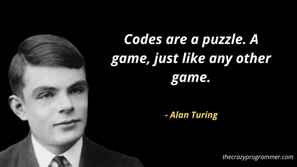 Codes are a puzzle. A game, just like any other game.